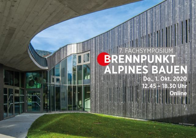 Brennpunkt alpines Bauen am 1.10. - online!